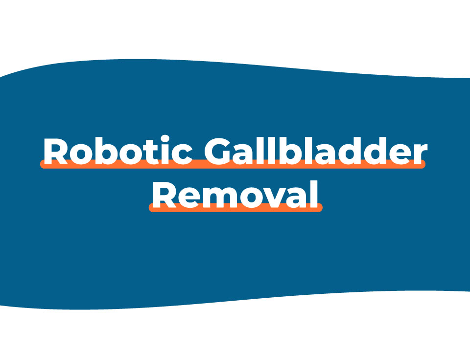 Robotic Gallbladder Removal